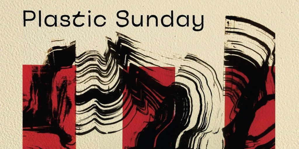 Plastic Sunday – Plastic Sunday LP (Pop&nbsp;Depresija)
