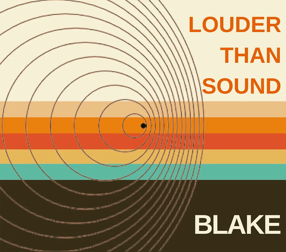 Blake - Louder Than Sound