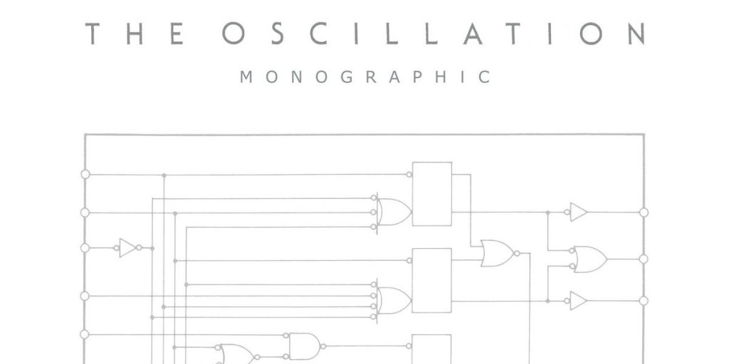The Oscillation –  Monographic LP (All Time Low, Hands In The Dark&nbsp;Records)