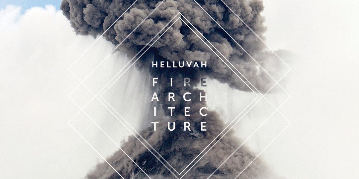 Helluvah - Fire Architecture CD