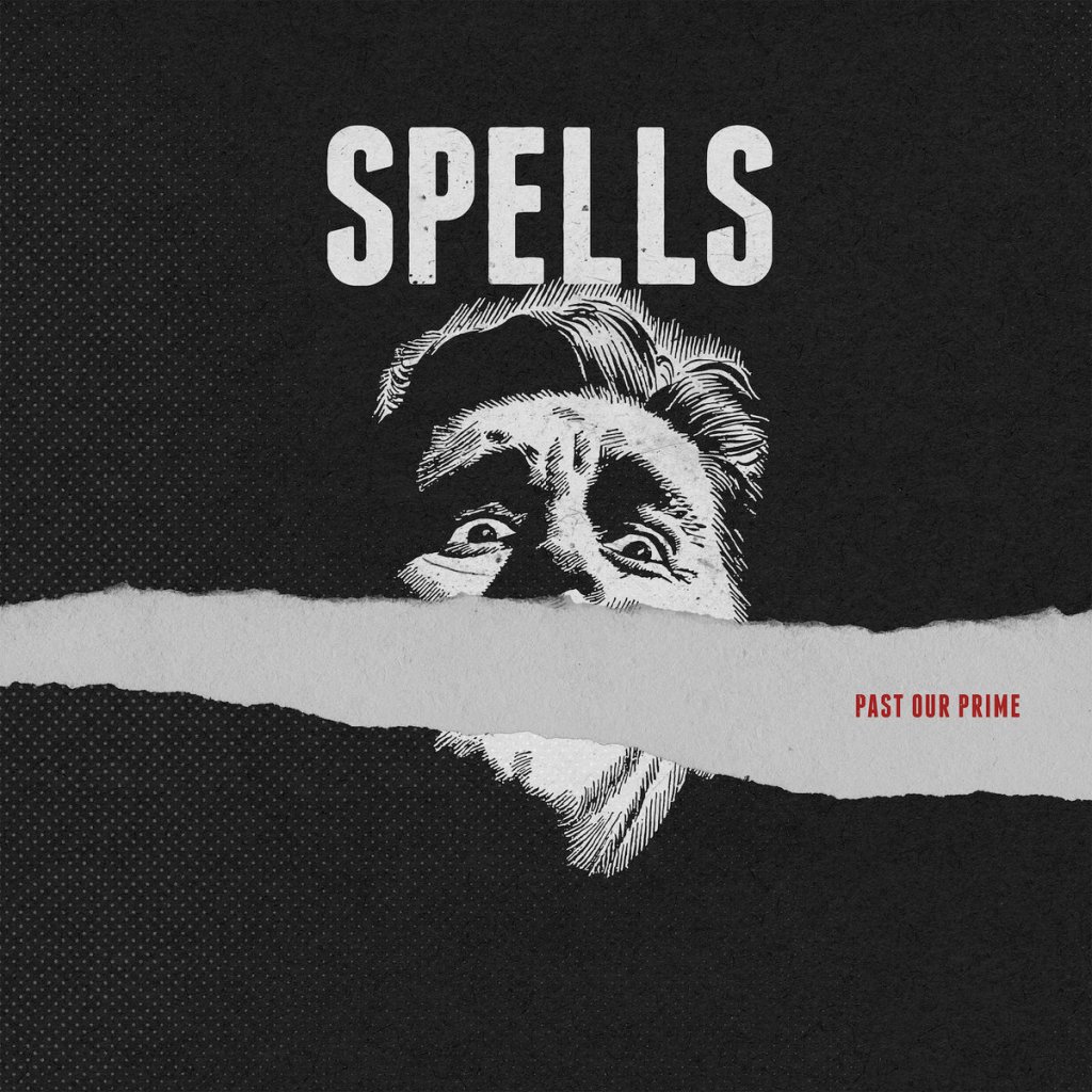 Spells - Past Our Prime LP - Keep It A Secret Records