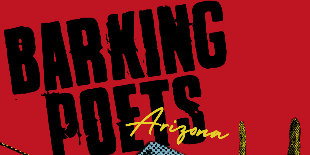 Barking Poets - Arizona