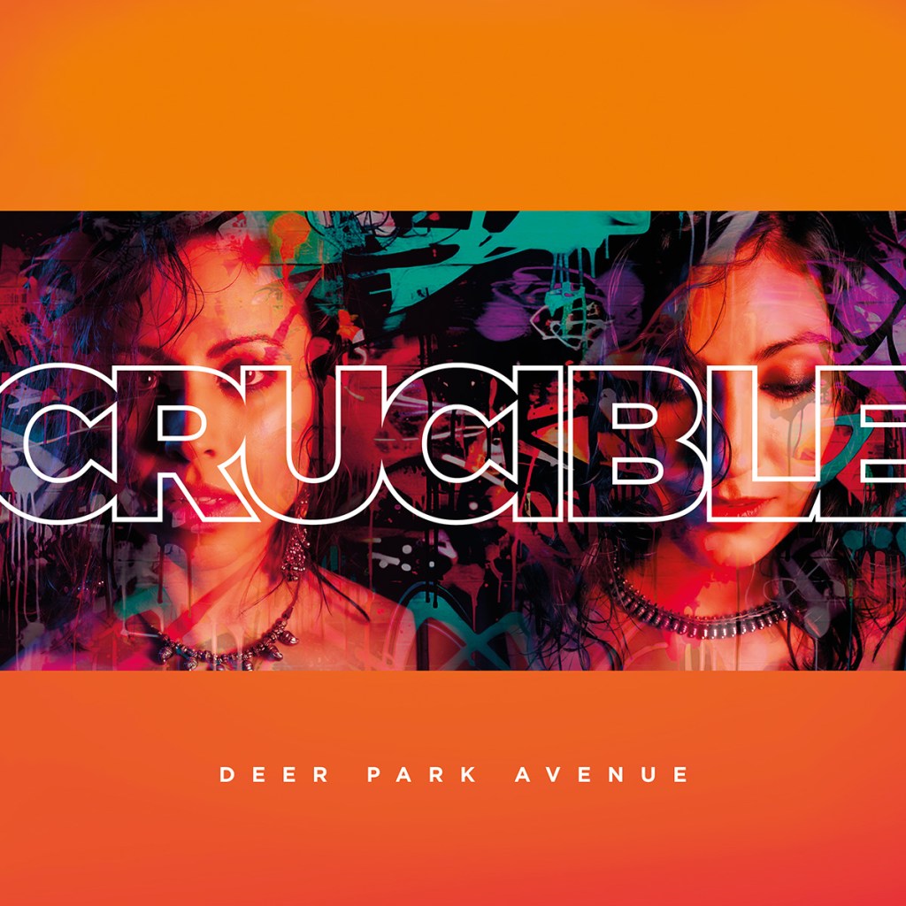 Deer Park Avenue - Crucible