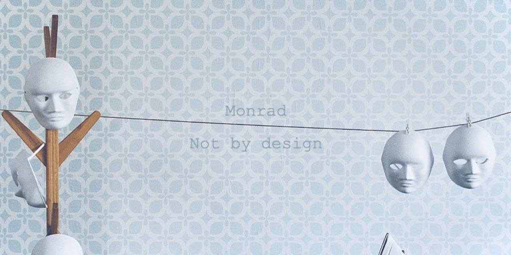 Monrad – Not By Design&nbsp;EP