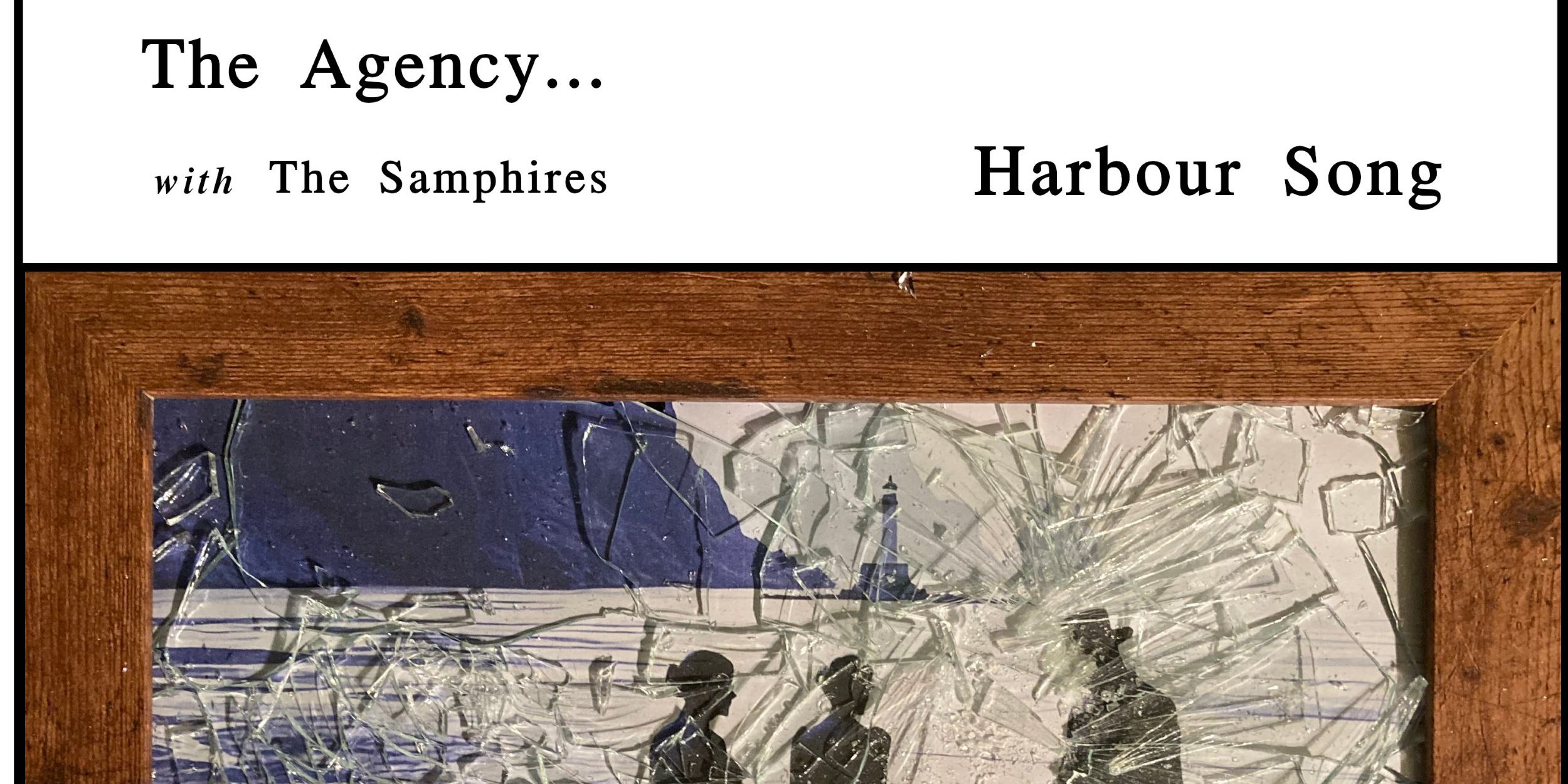 The Agency… - Harbour Song