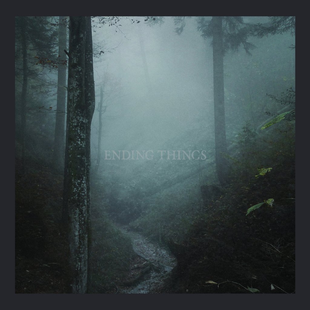 Ending Things - Ending Things 12" EP