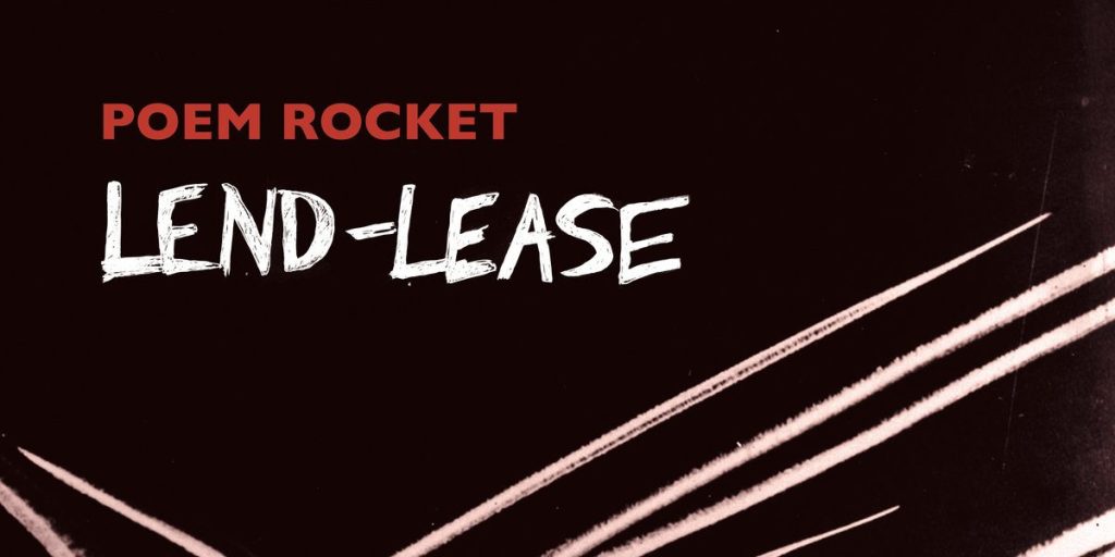 Poem Rocket – Lend-Lease 12″ EP (Silver Girl&nbsp;Records)
