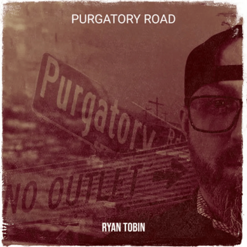Ryan Tobin - Purgatory Road