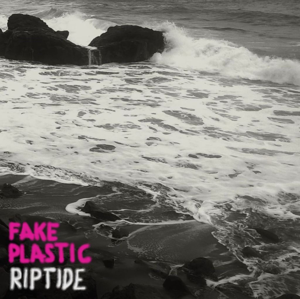 Fake Plastics - Riptide
