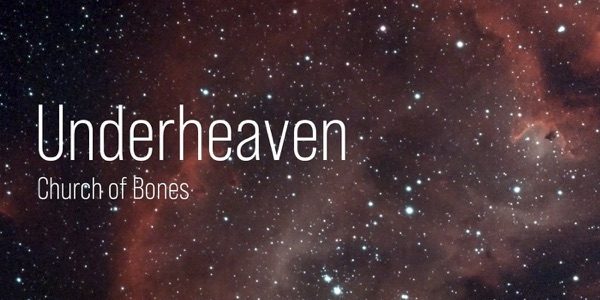 Underheaven Released New Track “Church Of Bones”