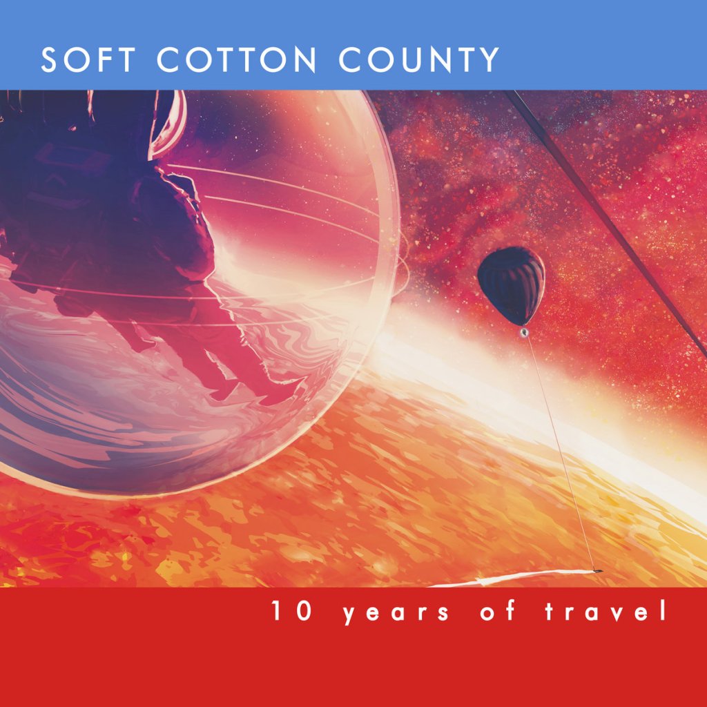 Soft Cotton County - 10 Years Of Travel LP - 5000 Records