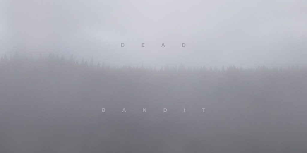 Dead Bandit To Release New Self-Titled Album On March 14th Via Quindi&nbsp;Records