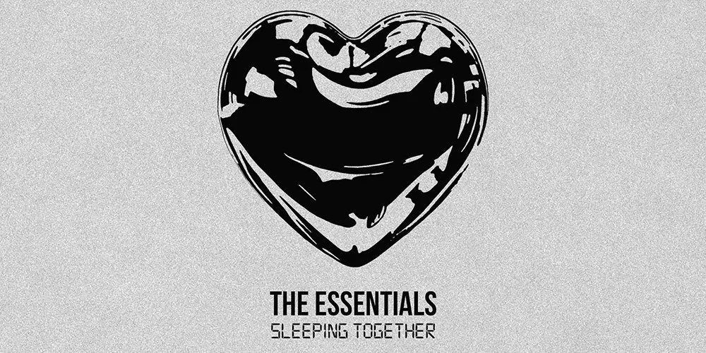 Sleeping Together – The Essentials