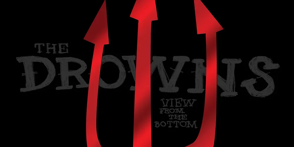 The Drowns - View From The Bottom
