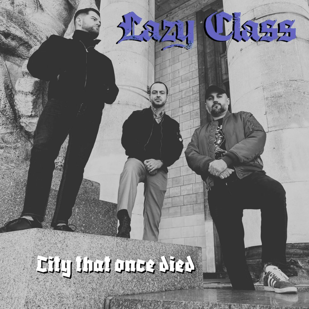 Lazy Class - City That Once Died