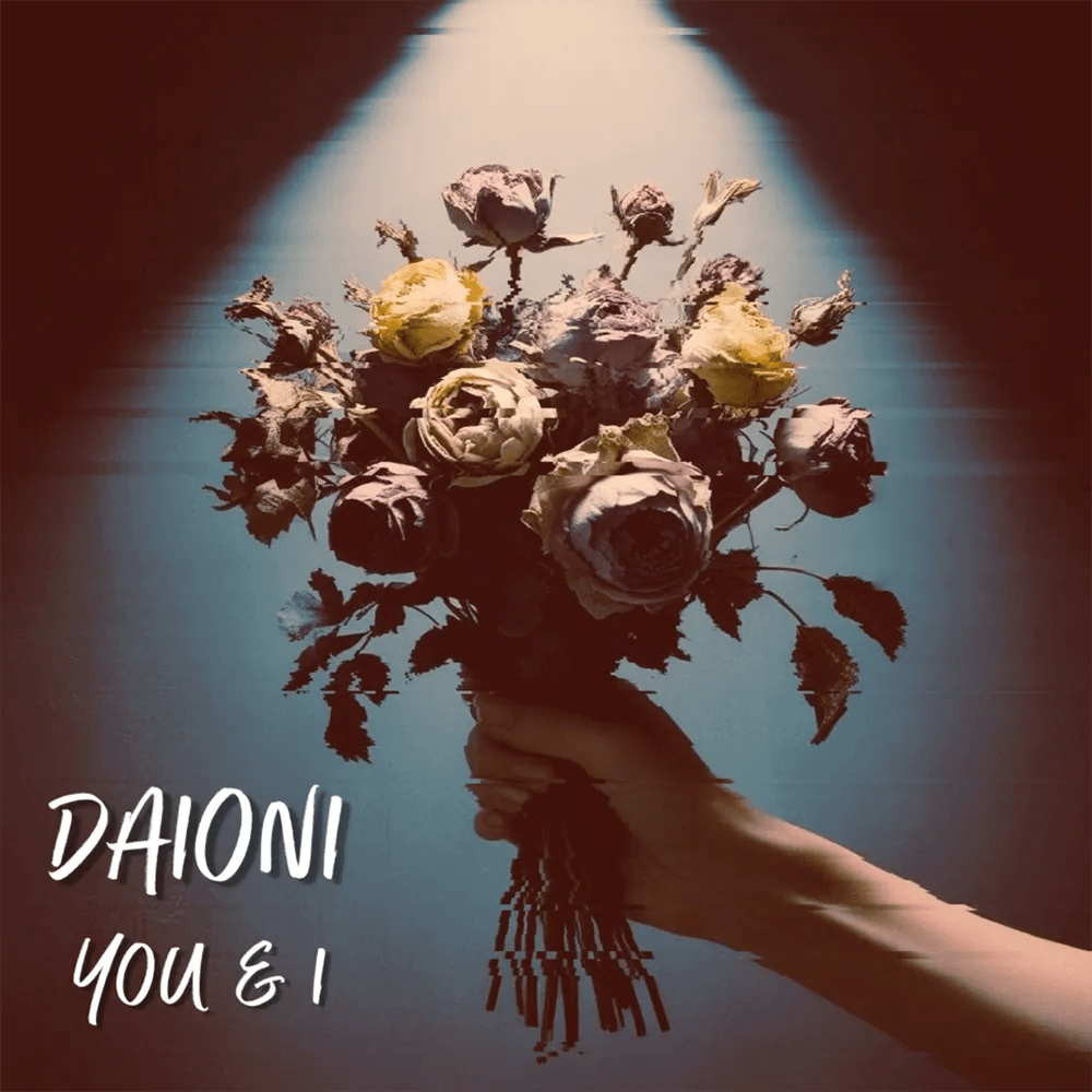 DAIONI - You & I