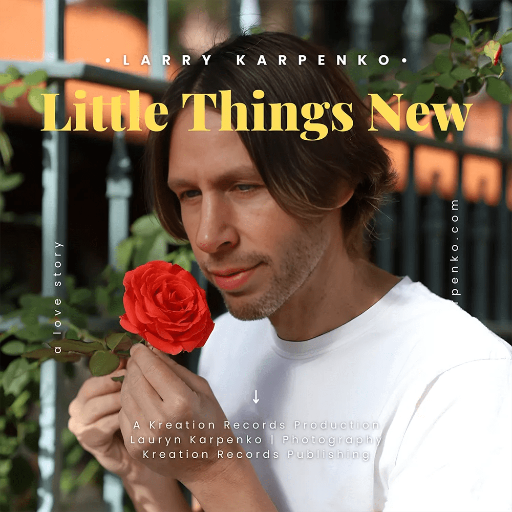 Larry Karpenko - Little Things New