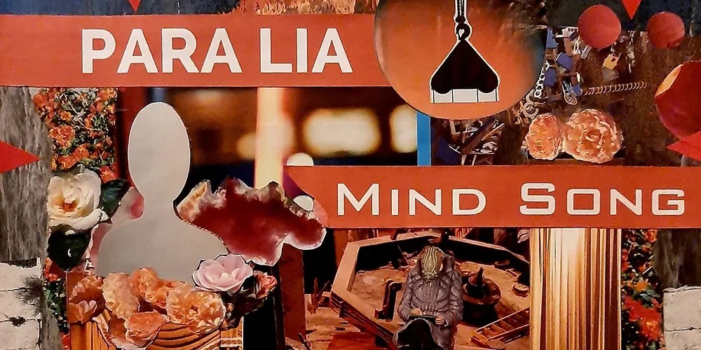 Para Lia – Mind&nbsp;Song