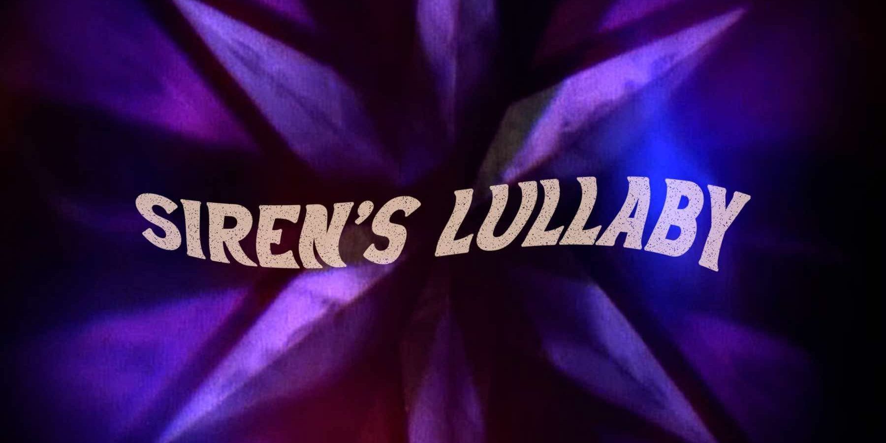 Electric High - Siren's Lullaby