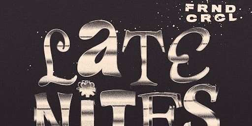 FRND CRCL Share New Single “Late Nites”
