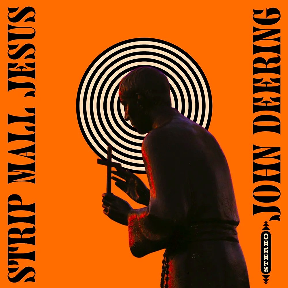 John Deering - Strip Mall Jesus