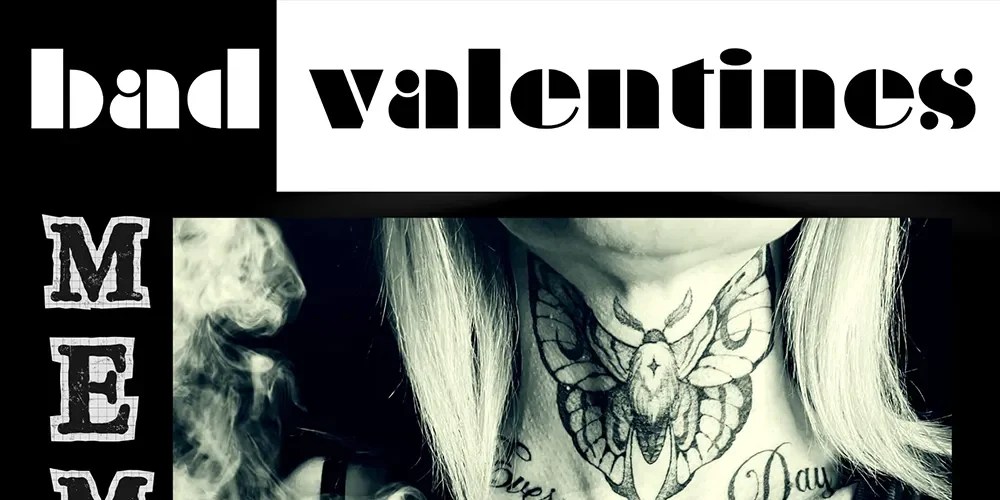 Bad Valentines - Memory Tattoos
