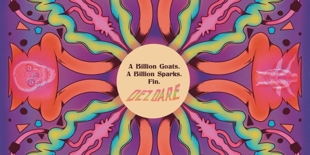 Dez Dare – A Billion Goats. A Billion Sparks. Fin.&nbsp;LP