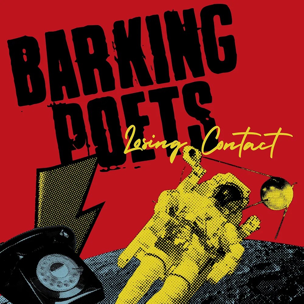 Barking Poets - Losing Contact