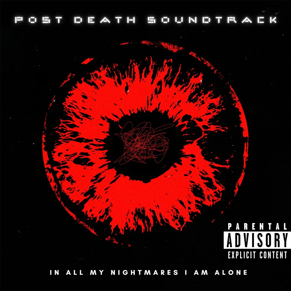 Post Death Soundtrack - In All My Nightmares I Am Alone