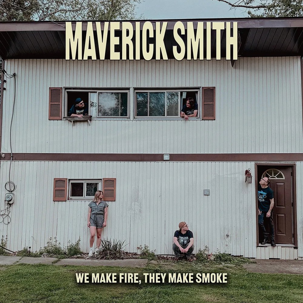 Maverick Smith - We Make Fire, They Make Smoke