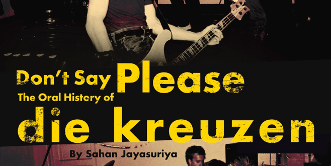 The Oral History Of Die Kreuzen Gets Released This August Via Feral&nbsp;House