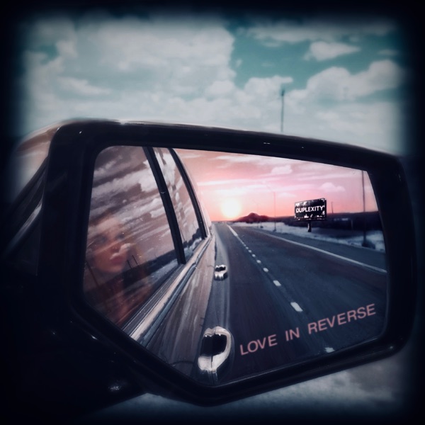 Duplexity - Love In Reverse