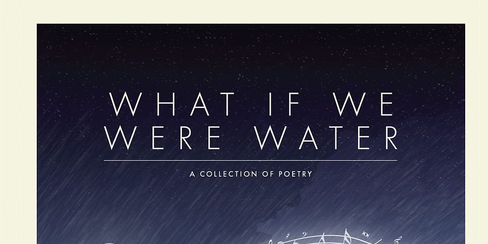 "What If We Were Water" By Ricky Frost - Earth Island Books