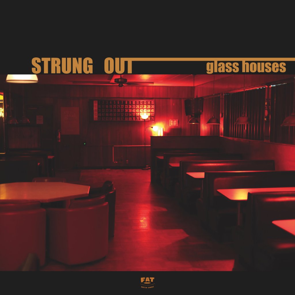 Strung Out - Glass Houses
