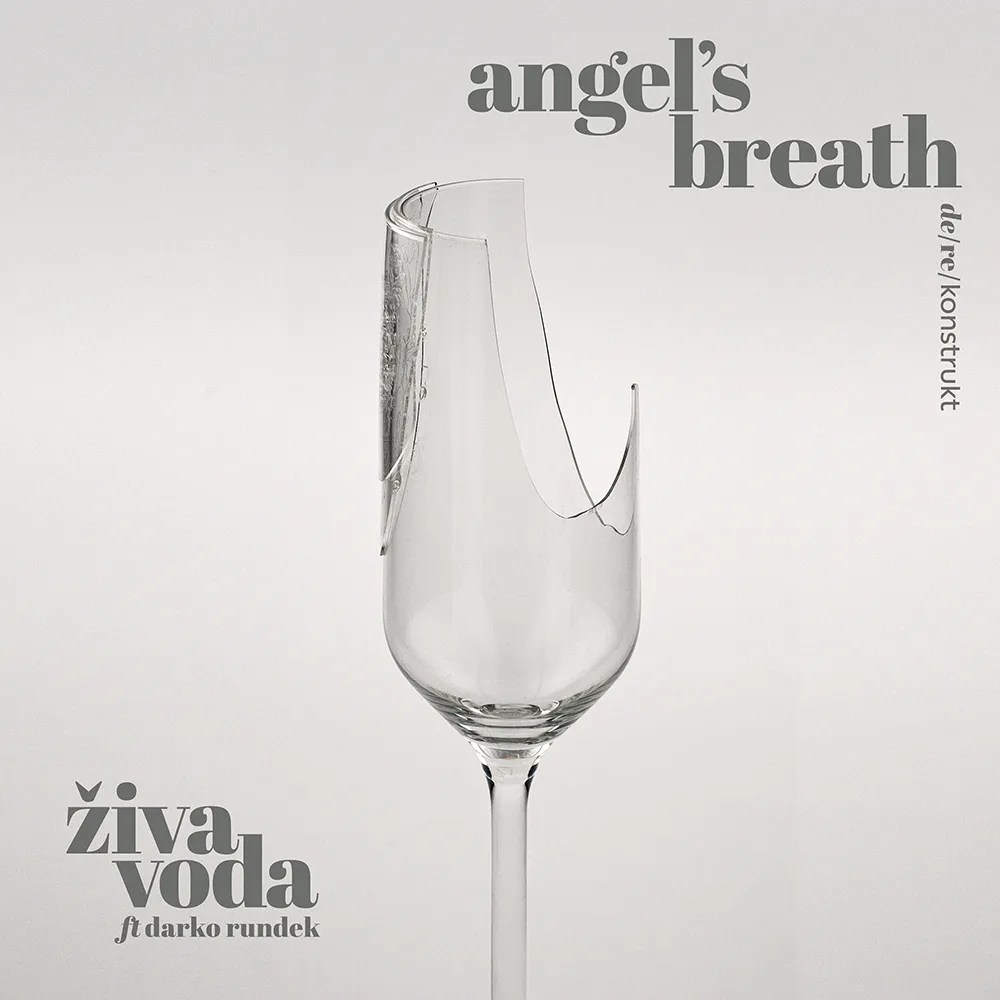 Živa Voda ft. Darko Rundek - Angel's Breath de/re/konstrukt LP - Menart