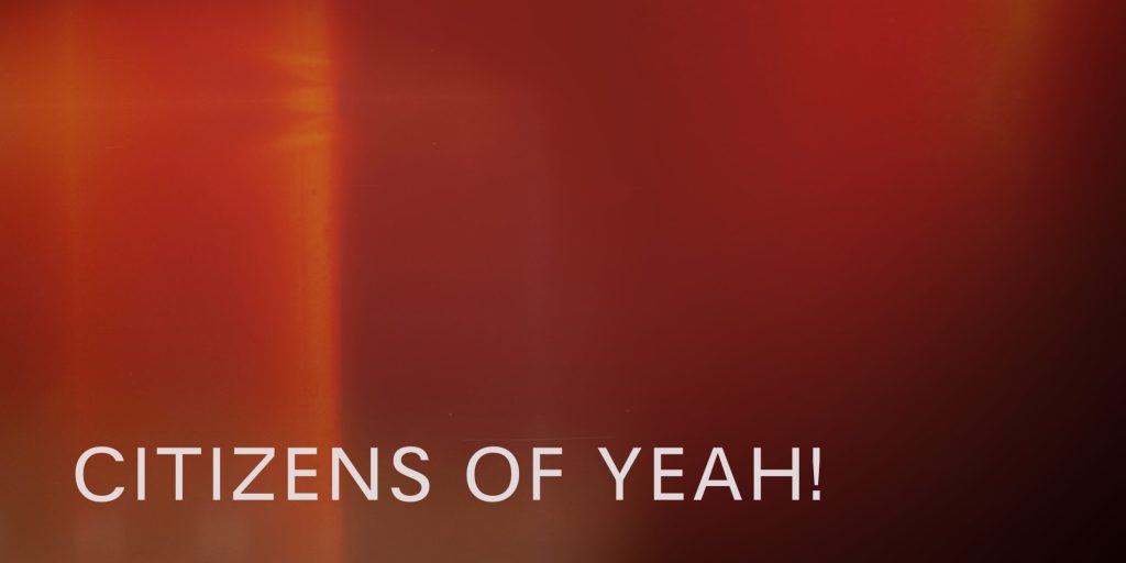 Citizens of YEAH! –&nbsp;Rectangle