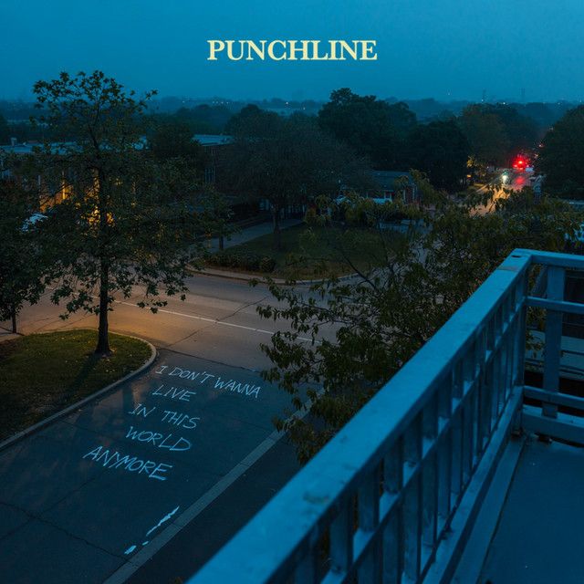 Punchline - I Don’t Wanna Live In This World Anymore