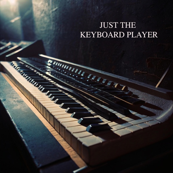 Matt DeAngelis - I'm Just The Keyboard Player