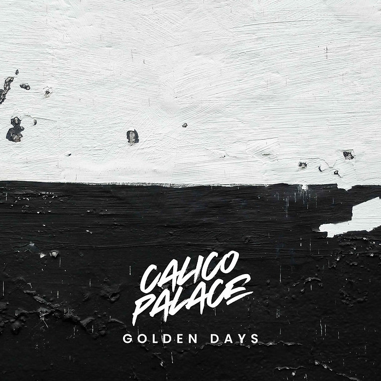 Calico Palace - Golden Days EP