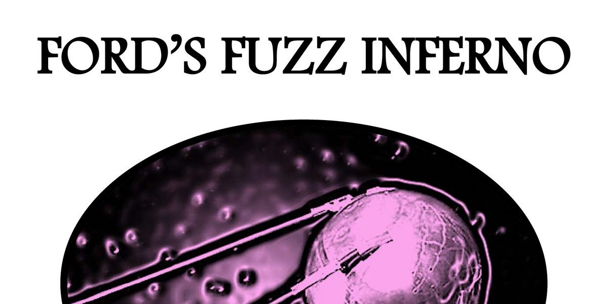 Ford’s Fuzz Inferno - Ultimate Fuzz Frequencies LP