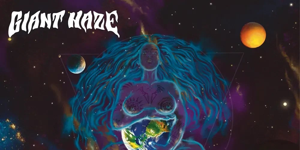Giant Haze – Cosmic&nbsp;Mother