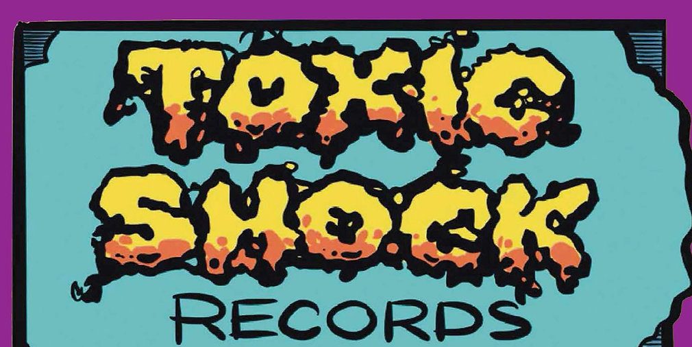 “Toxic Shock Records, Assassin of Mediocrity” by Bill Sassenberger