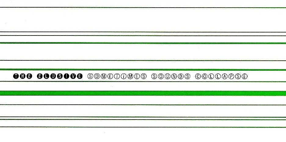 The Ellusive - Sometimes Sounds Collapse