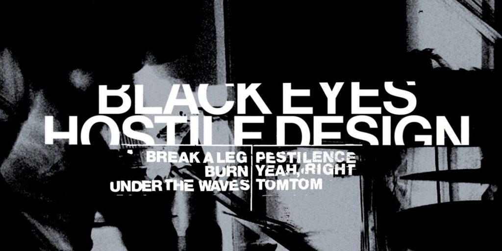 Black Eyes - Hostile Design