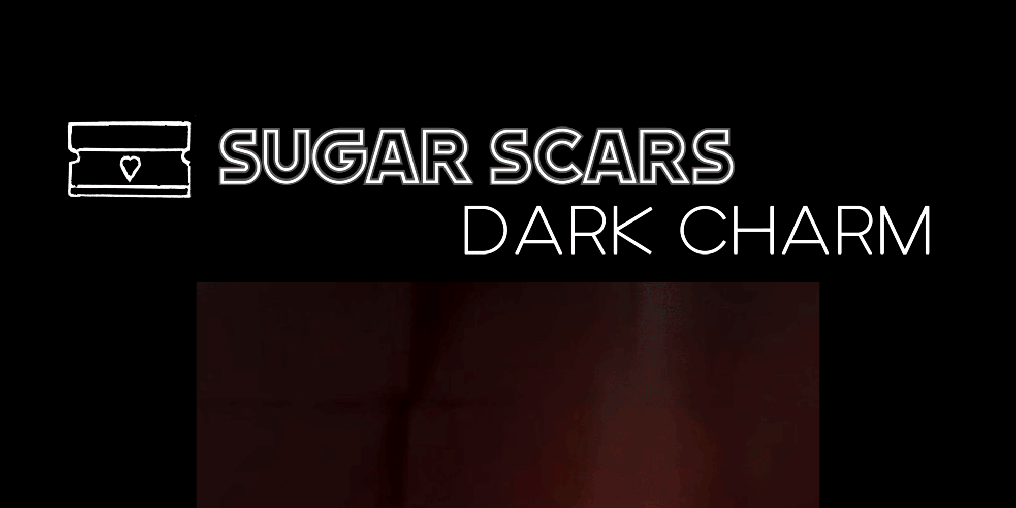 Sugar Scars - Dark Charm