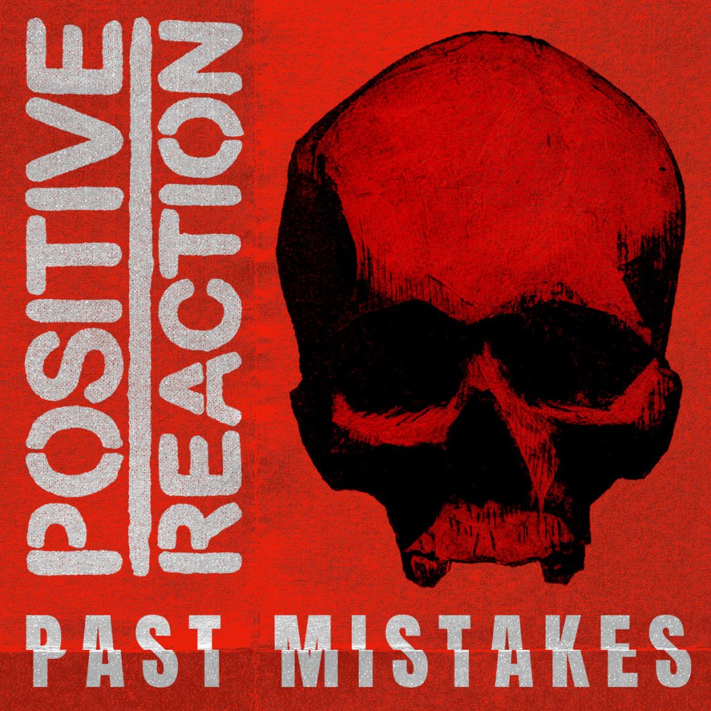 Positive Reaction - Past Mistakes CD EP - Engineer Records