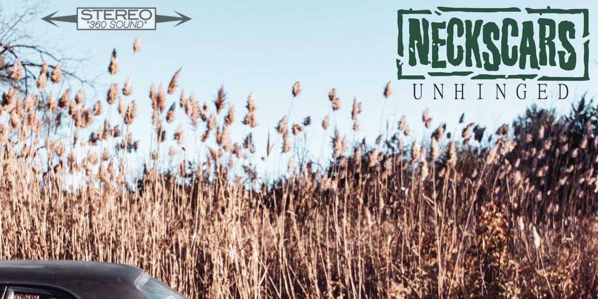 Neckscars - Unhinged LP - Engineer Records, Sell The Heart Records