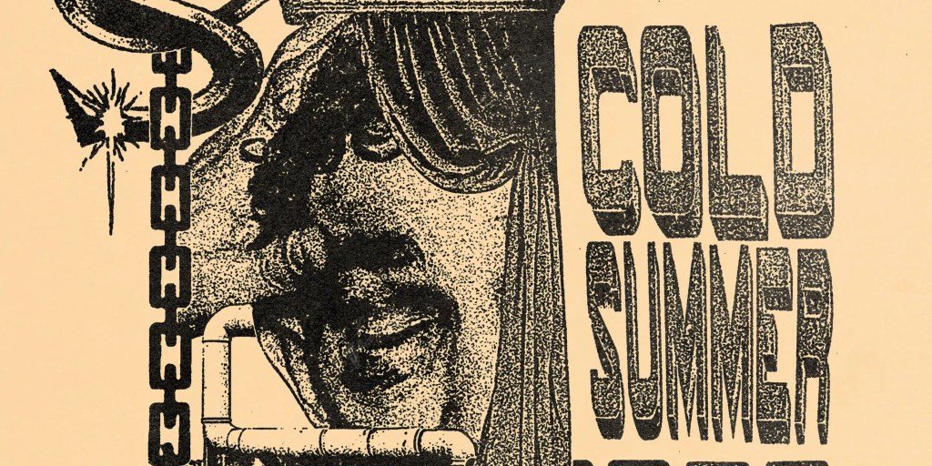 Cold Summer - Den Umständen Entsprechend