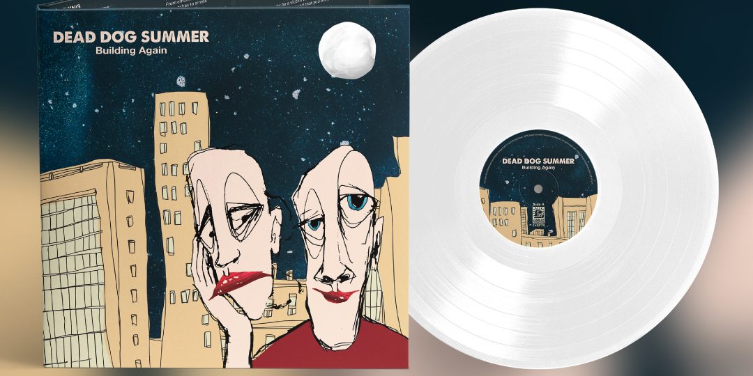 Dead Dog Summer - Building Again