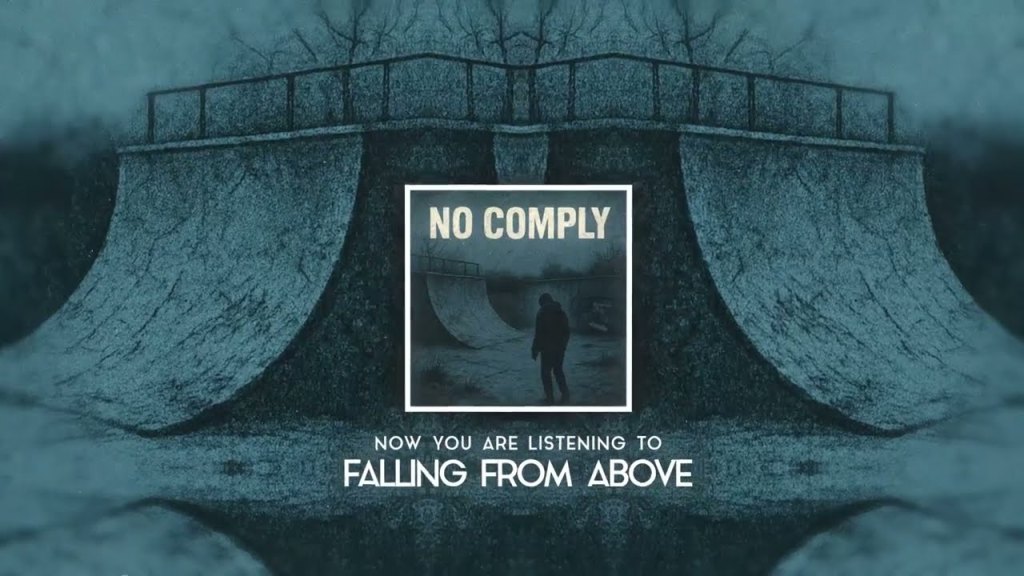 No Comply - Falling From Above